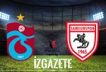 Trabzonspor – Samsunspor Maçı Ne Zaman, Saat Kaçta ve Hangi Kanalda?