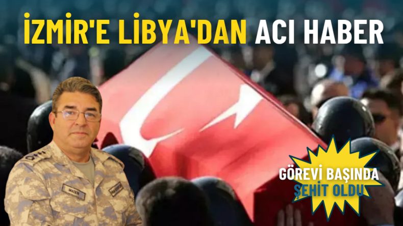 İzmir'den Libya'ya Düşen Acı: Şehit Pilot Albay İsmail Haldun Maden