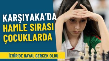 İzmir’de hayal gerçek oldu: Karşıyaka’da hamle sırası çocuklarda