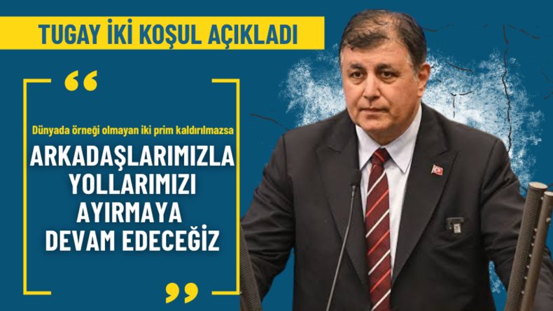 Tugay İşçi Çıkarmaları İçin İki Koşul Belirtti