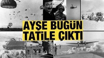 51 Yıl &Ouml;nce Bug&uuml;n: Ayşe Tatile &Ccedil;ıktı