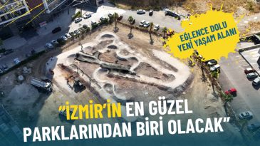 Bornova&rsquo;ya Eğlence Dolu Yeni Yaşam Alanı: İzmir&rsquo;in En G&uuml;zel Parklarından Biri Olacak