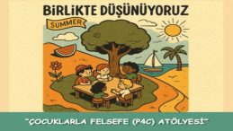 Çocuklarla Felsefe Atölyesi Yakında Başlıyor!