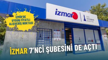 İzmir'de Uygun Fiyatlı Alışveriş: İZMAR 7. Şubesini A&ccedil;tı
