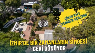 İzmir&rsquo;in Ge&ccedil;mişi Yeniden Canlanıyor: Buca&rsquo;da G&ouml;ksu Kafe Tekrar A&ccedil;ılıyor