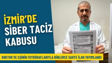 İzmir&rsquo;de Siber Taciz Alarmı: Doktor ve Eşinin Fotoğraflarıyla Sahte İlanlar Yayınlandı