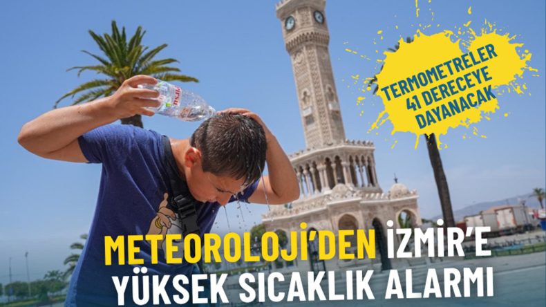 Meteoroloji'den İzmir'e Yüksek Sıcaklık Uyarısı: Termometreler 41 Dereceyi Gördü, Kavurucu Hava Hafta Sonu Devam Edecek