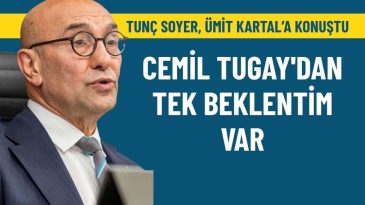 Tun&ccedil; Soyer, &Uuml;mit Kartal'la G&ouml;r&uuml;şme Ger&ccedil;ekleştirdi: Cemil Tugay'dan Tek Beklentim Var