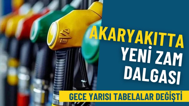 Akaryakıtta Yeni Zam Dalgası: Tabelalar Gece Yarısı Değişti