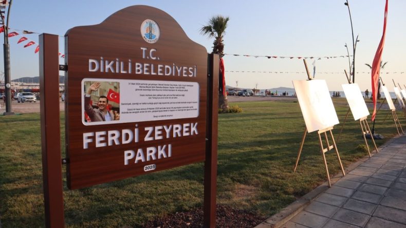 Ferdi Zeyrek’in İsmi Dikili’deki Yeni Parkta Yaşatıldı