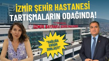 İzmir Şehir Hastanesi Krizi: Sağlığa Erişim Giderek Zorlaşıyor
