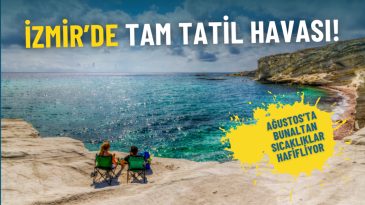 İzmir&rsquo;de Ağustos Sıcaklıkları D&uuml;ş&uuml;yor: Meteorolojik Veriler A&ccedil;ıklandı