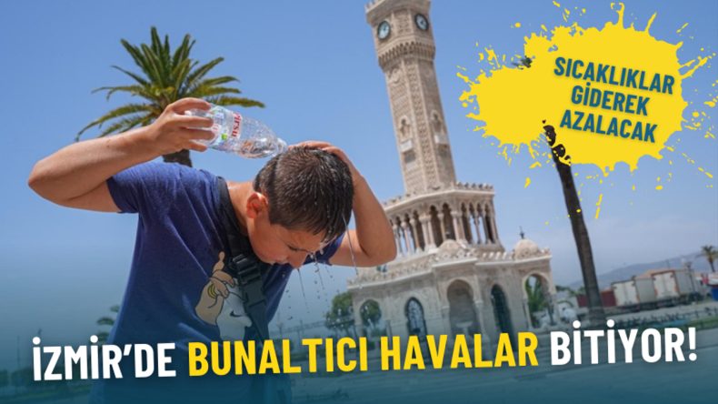 İzmir’de Sıcak Havalara Veda: Meteoroloji Açıkladı, Sıcaklıklar Düşüyor