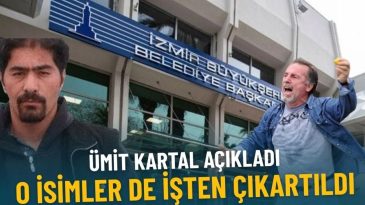 &Uuml;mit Kartal Duyurdu: İzmir B&uuml;y&uuml;kşehir Belediyesi'nde İşten &Ccedil;ıkarılan İsimler