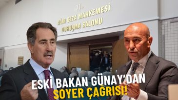 Eski Bakan Günay’dan Tunç Soyer’e Çağrı: Gereksiz Önlem Sona Ermelidir