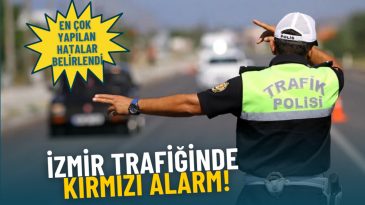 İzmir Trafiğinde Kırmızı Alarm: Yapılan İhlaller Belirlendi