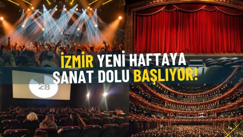 İzmir yeni haftaya kaçırılmayacak etkinliklerle başlıyor: Tiyatro, bale, sergi ve konserler sanatseverlerle buluşacak