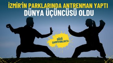 İzmir'in parklarında antrenman yaptı, dünya üçüncüsü oldu: Şimdi gözü şampiyonlukta