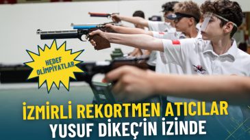İzmirli Rekortmen Atıcılar, Yusuf Dikeç'in İzinde: Hedef Olimpiyatlar