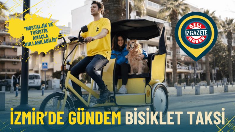 Taksici Esnafı, İzBB'nin Bisiklet Taksi Projesine Tepki Gösterdi: "İzmir'in Böyle Bir İhtiyacı Yok"