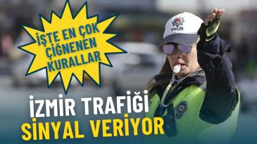 İzmir Trafiği Sinyal Veriyor: İşte En Çok İhlal edilen Kurallar