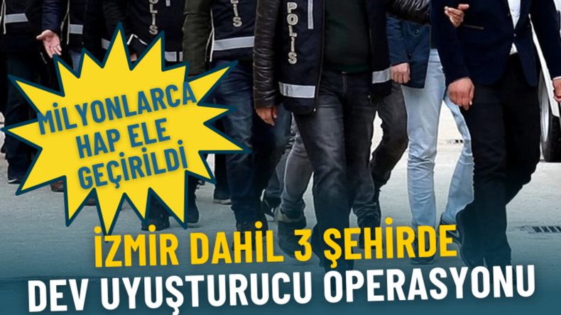 İzmir'de Dev Uyuşturucu Operasyonu: Milyonlarca Hap Ele Geçirildi, 6 Kişi Gözaltında
