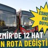 İzmir'de ESHOT 12 Hat İçin Önemli Rota Değişiklikleri Duyuruldu