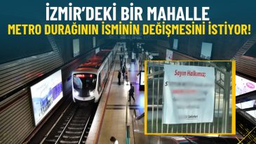 İzmir'de Metro İsim Değişikliği Tartışması: Çamdibi Mahallesi Talep Ediyor