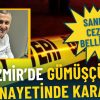 İzmir’de Pompalı Tüfekle Gümüşçü Cinayeti: Sanığın Cezası Belirlendi