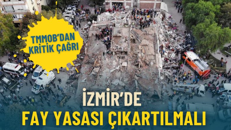 TMMOB'dan önemli uyarı: İzmir'de fay yasası oluşturulmalı