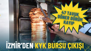 İzmir&rsquo;den KYK bursu &ccedil;ıkışı: 36 tencere sal&ccedil;alı makarna u&ccedil;tu gitti, 47 tavuk d&ouml;ner d&uuml;r&uuml;m kayıp