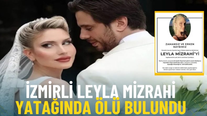 T&uuml;rkiye'nin En Zenginlerinden Biri: İzmirli Leyla Mizrahi Yatakta &Ouml;l&uuml; Bulundu