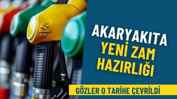Akaryakıta Yeni Zam Hazırlığı: G&ouml;zler O Tarihe &Ccedil;evrildi