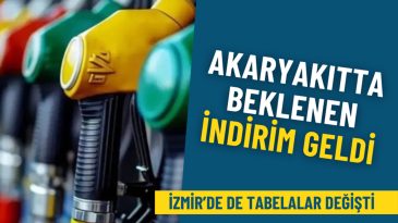 Akaryakıtta Merakla Beklenen İndirim Ger&ccedil;ekleşti: İzmir'deki Tabelalar da G&uuml;ncellendi