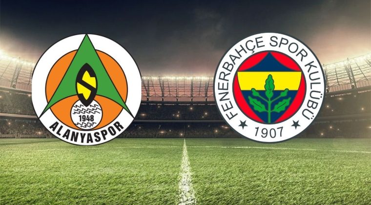 Alanyaspor – Fenerbah&ccedil;e Ma&ccedil;ının Zamanı, Saati ve Yayın Kanalı Belli Oldu! İşte Muhtemel 11'ler