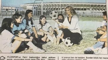 İzmir&rsquo;in İlk Kadın Futbol Takımı: Filizspor!