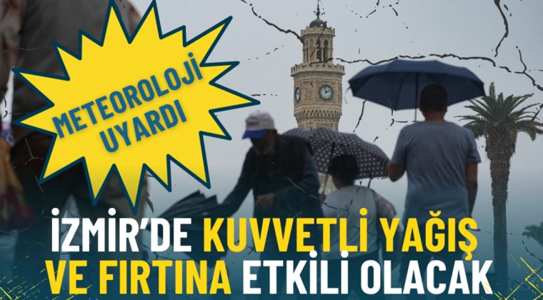 İzmir&rsquo;de Sağanak ve Fırtına Uyarısı: Meteoroloji'den Sarı Kod İle İkaz