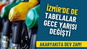 Akaryakıta Tarihi Zam! İzmir'deki Tabelalar Gece Yarısı G&uuml;ncellendi