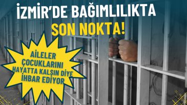 İzmir'de Bağımlılık Sorununa Dikkat: Aileler &Ccedil;ocuklarını Korumak İ&ccedil;in İhbar Ediyor