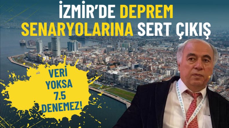 İzmir'de Deprem Senaryolarıyla İlgili Sert Uyarılar: Veri Olmadan 7.5 Büyüklüğünde Deprem Olmaz