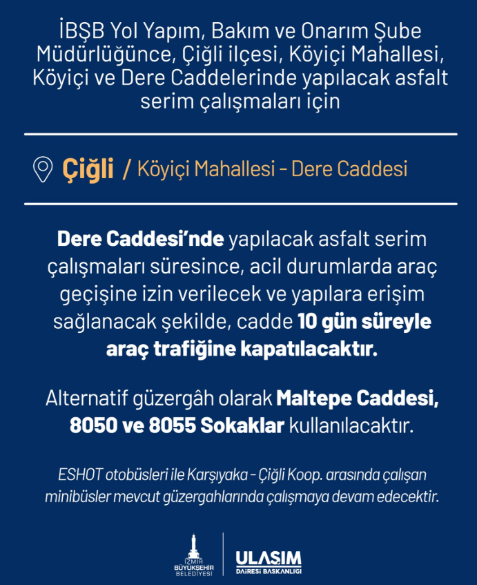 İzmir'de Kapatılan Yol