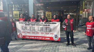Karşıyaka&rsquo;da İş&ccedil;i Eylemi Devam Ediyor