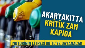 Akaryakıtta kritik zam kapıda: Motorinin litresi 80 TL'ye dayanacak