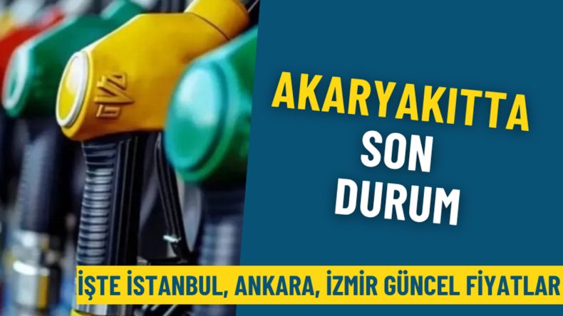Akaryakıtta son durum: Benzin, motorin, LPG kaç TL oldu? İşte İstanbul, Ankara, İzmir güncel fiyatlar