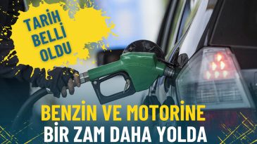 Benzin ve motorine bir zam daha yolda: Tarih belli oldu