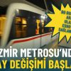 İzmir Metrosu&rsquo;nda Ray Değişimi Başladı: Bu Duraklar Arası Ulaşım ESHOT&rsquo;la Sağlanacak