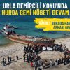 Urla Demircili Koyu&rsquo;nda Ka&ccedil;ak Hurda Gemi N&ouml;beti Devam Ediyor: G&ouml;kbey Burada Par&ccedil;alanırsa Arkası Gelir