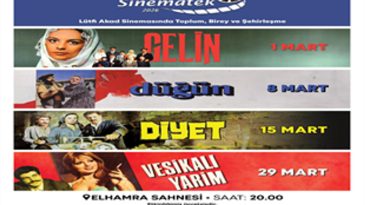 Yeniden Sinematek&rsquo;ten L&uuml;tfi Akad R&uuml;zgarı: Mart Ayı Boyunca Elhamra Sahnesi'nde