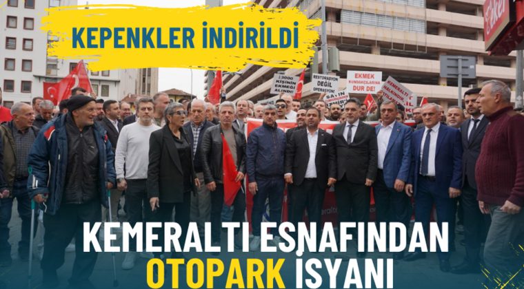 İzmir'de Kemeraltı Esnafı &Ccedil;ankaya'daki Katlı Otoparkın Kapatılmasını Protesto Etti: Kepenkler İndirildi