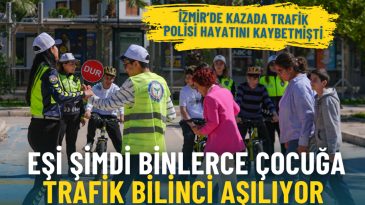 İzmir&rsquo;de kazada hayatını kaybeden trafik polisinin eşi, binlerce &ccedil;ocuğa trafik bilinci aşılıyor